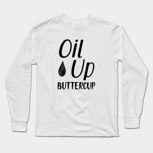 Essential Oil - Oil Up Buttercup Long Sleeve T-Shirt
